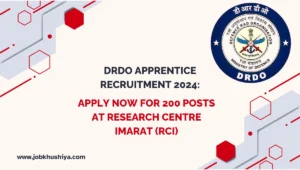 DRDO Apprentice Recruitment 2024: Apply Now for 200 Posts at Research Centre Imarat (RCI)