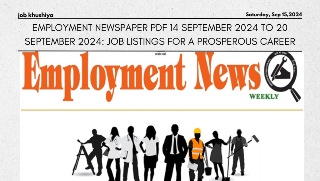 Employment Newspaper PDF 14 September 2024 to 20 September 2024: Job Listings for a Prosperous Career