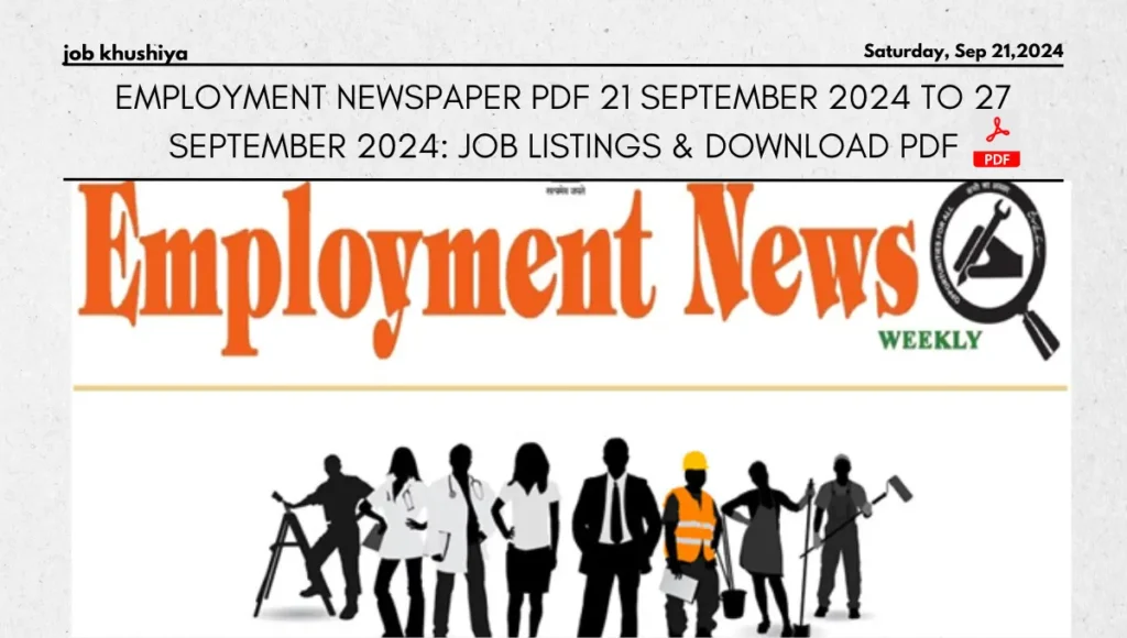 Employment Newspaper PDF 21 September 2024 to 27 September 2024: Job Listings & Download PDF