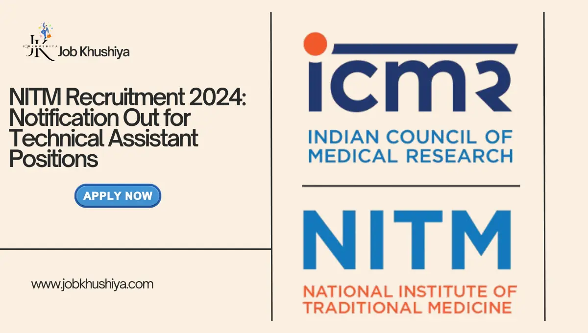 NITM Recruitment 2024: Notification Out for Technical Assistant Positions, Apply Now!