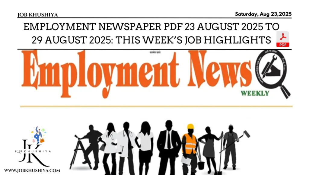 Employment Newspaper PDF 23 August 2025 to 29 August 2025: This Week’s Job Highlights